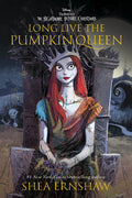 Cover Image for Long Live the Pumpkin Queen: Tim Burton's the Nightmare Before Christmas -- Shea Ernshaw, Hardcover