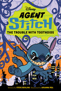 Cover Image for Agent Stitch: The Trouble with Toothoids: Agent Stitch Book Two -- Steve Behling, Hardcover