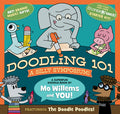 Cover Image for Doodling 101: A Silly Symposium -- Mo Willems, Paperback