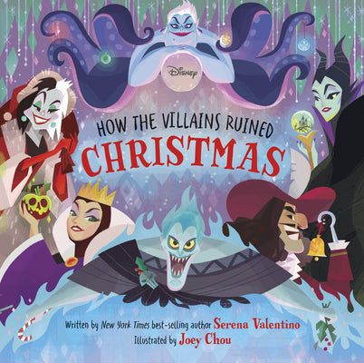 Cover Image for Disney Villains: How the Villains Ruined Christmas -- Serena Valentino, Hardcover