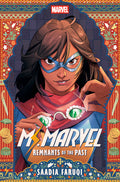 Cover Image for Ms. Marvel: Remnants of the Past -- Saadia Faruqi, Hardcover