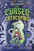 Cover Image for Roll for Danger: The Cursed Catacombs -- Nick Eliopulos, Hardcover