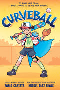 Cover Image for Curveball -- Pablo Cartaya, Paperback