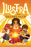Cover Image for Ilustra: Daybreaker: Book 1 -- Tori Tadiar, Paperback