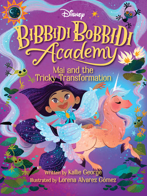 Cover Image for Disney Bibbidi Bobbidi Academy #2: Mai and the Tricky Transformation -- Kallie George, Paperback
