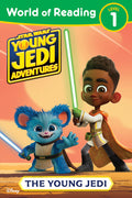 Cover Image for World of Reading: Star Wars: Young Jedi Adventures: The Young Jedi -- Emeli Juhlin, Paperback