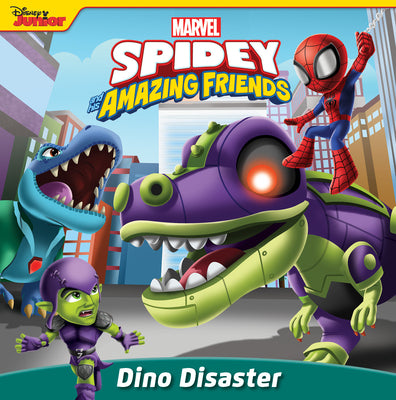 Cover Image for Spidey and His Amazing Friends: Dino Disaster -- Steve Behling, Paperback