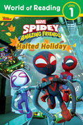 Cover Image for World of Reading: Spidey and His Amazing Friends: Halted Holiday -- Steve Behling, Paperback