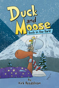 Cover Image for Duck and Moose: Duck in the Dark! -- Kirk Reedstrom, Hardcover