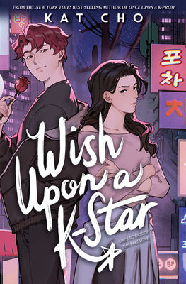 Cover Image for Wish Upon a K-Star -- Kat Cho, Hardcover