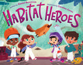 Cover Image for Habitat Heroes -- Daniel Bernstrom, Hardcover
