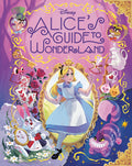 Cover Image for Alice's Guide to Wonderland (Disney Alice in Wonderland) -- Eric Geron, Hardcover