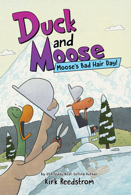 Cover Image for Duck and Moose: Moose's Bad Hair Day! -- Kirk Reedstrom, Hardcover