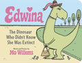 Cover Image for Edwina, the Dinosaur Who Didn't Know She Was Extinct (Board Book) -- Mo Willems, Board Books
