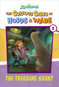 Cover Image for The Curious Cases of Hopps & Wilde #2: The Treasure Haunt (Disney Zootopia) -- Disney Book Group, Paperback