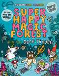 Cover Image for Super Happy Magic Forest and the Deep Trouble: Volume 3 -- Matty Long, Paperback