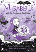 Cover Image for Mirabelle and the Enchanted Sea Globe: Volume 15 -- Harriet Muncaster, Paperback