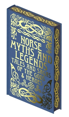 Cover Image for Norse Myths and Legends: Tales and Sagas of the Gods and Heroes -- Emilie K. Baker, Hardcover