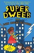 Cover Image for Super Dweeb: The Dork Knight Returns -- Bradley, Paperback