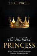 Cover Image for The Saddest Princess -- Leah Toole, Paperback