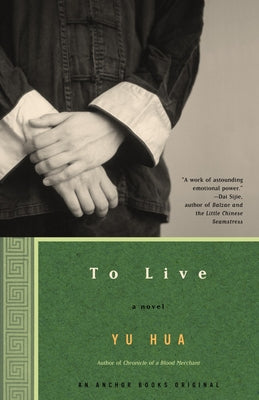 Cover Image for To Live -- Yu Hua, Paperback