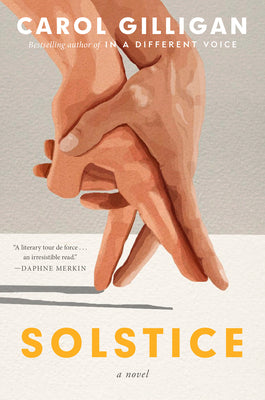 Cover Image for Solstice -- Carol Gilligan, Hardcover