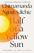 Cover Image for Half of a Yellow Sun -- Chimamanda Ngozi Adichie, Paperback