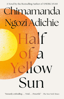 Cover Image for Half of a Yellow Sun -- Chimamanda Ngozi Adichie, Paperback