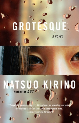 Cover Image for Grotesque: A Thriller -- Natsuo Kirino, Paperback