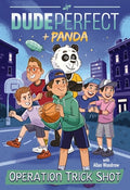 Cover Image for Operation Trick Shot -- Dude Perfect, Hardcover