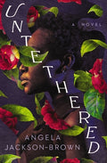 Cover Image for Untethered -- Angela Jackson-Brown, Paperback