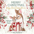 Cover Image for Merry Christmas, My Darling Dear: Celebrating the Gift of Jesus -- Amy Kavelaris, Hardcover