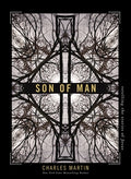 Cover Image for Son of Man: Retelling the Stories of Jesus -- Charles Martin, Paperback