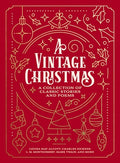 Cover Image for A Vintage Christmas: A Giftable Collection of Classic Christmas Stories and Seasonal Poetry -- Louisa May Alcott, Paperback