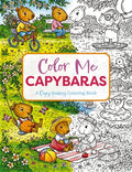 Cover Image for Color Me Capybaras: A Capy-Tivating Coloring Book -- Editors of Cider Mill Press, Paperback