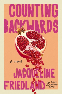 Cover Image for Counting Backwards -- Jacqueline Friedland, Paperback
