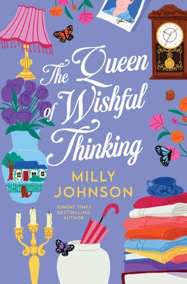 Cover Image for The Queen of Wishful Thinking -- Milly Johnson, Paperback