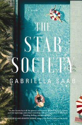 Cover Image for The Star Society: A Historical Novel -- Gabriella Saab, Paperback