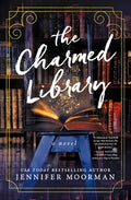 Cover Image for The Charmed Library -- Jennifer Moorman, Hardcover