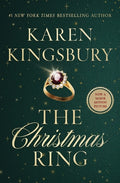 Cover Image for The Christmas Ring: A Winter Romance -- Karen Kingsbury, Hardcover