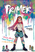 Cover Image for Primer: A Superhero Graphic Novel -- Jennifer Muro, Paperback