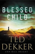 Cover Image for A Blessed Child -- Ted Dekker, Paperback