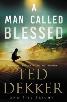 Cover Image for A Man Called Blessed -- Ted Dekker, Paperback