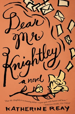 Cover Image for Dear Mr. Knightley -- Katherine Reay, Paperback