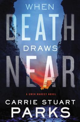 Cover Image for When Death Draws Near -- Carrie Stuart Parks, Paperback