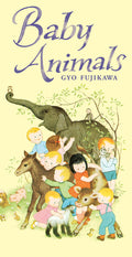 Cover Image for Baby Animals -- Gyo Fujikawa, Board Books