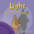 Cover Image for Light: Shadows, Mirrors, and Rainbows -- Sheree Boyd, Paperback