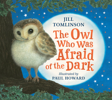 Cover Image for The Owl Who Was Afraid of the Dark -- Jill Tomlinson, Paperback
