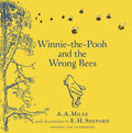 Cover Image for Winnie-The-Pooh: Winnie-The-Pooh and the Wrong Bees -- A. A. Milne, Hardcover