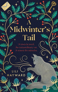 Cover Image for A Midwinter's Tail -- Lili Hayward, Paperback